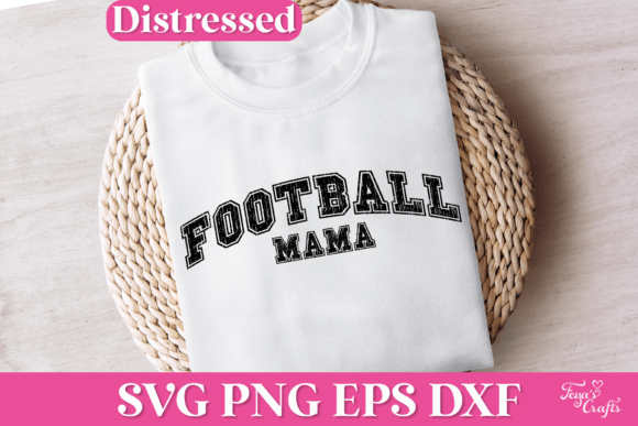 Football Mama Distressed SVG Quote for Crafts & Graphics