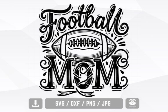 Football Mom SVG Graphics for Crafts & Cheer