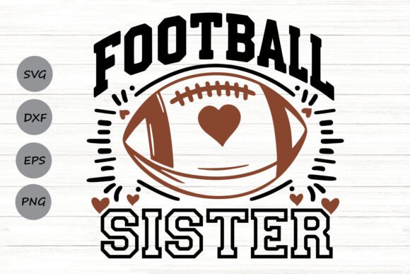 Football Sister Svg Graphics for Crafts