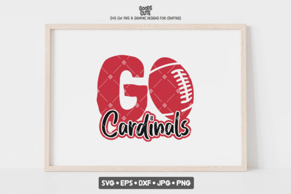 Go Cardinals Football Graphics for Crafts & Handmade