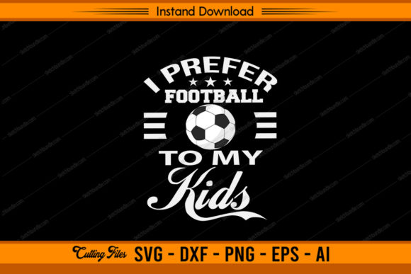 I Prefer Football to My Kids: Graphics & Crafts Review